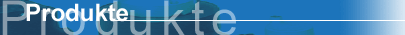 Produkte